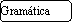 Rect�ngulo redondeado: Gram�tica